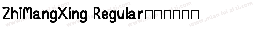 ZhiMangXing Regular字体转换